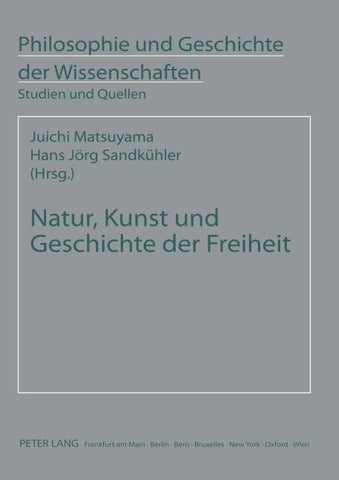 Natur, Kunst und Geschichte der Freiheit