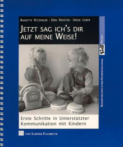 Jetzt sag ich's dir auf meine Weise