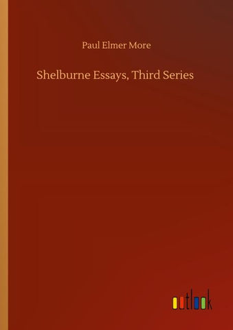 Shelburne Essays, Third Series