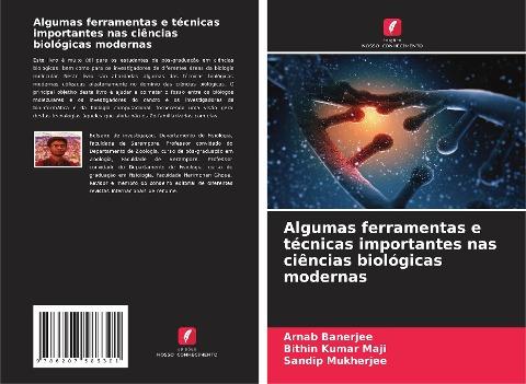 Algumas ferramentas e técnicas importantes nas ciências biológicas modernas