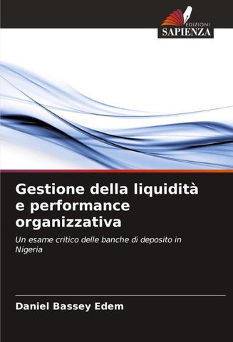 Gestione della liquidità e performance organizzativa