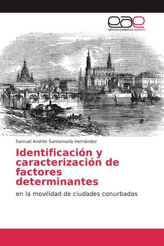 Identificación y caracterización de factores determinantes