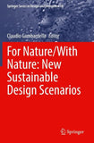 For Nature/With Nature: New Sustainable Design Scenarios