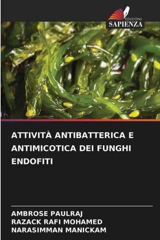 ATTIVITÀ ANTIBATTERICA E ANTIMICOTICA DEI FUNGHI ENDOFITI