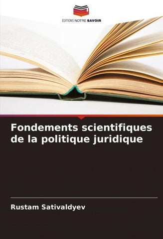 Fondements scientifiques de la politique juridique