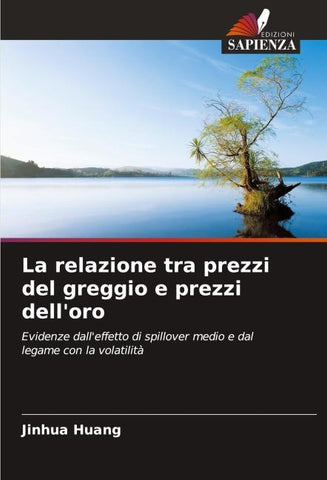 La relazione tra prezzi del greggio e prezzi dell'oro