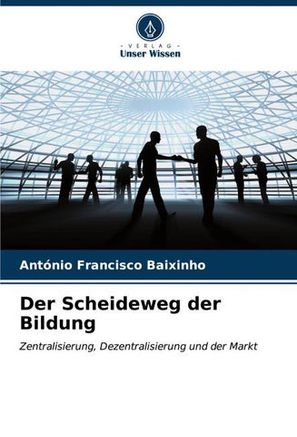 Der Scheideweg der Bildung