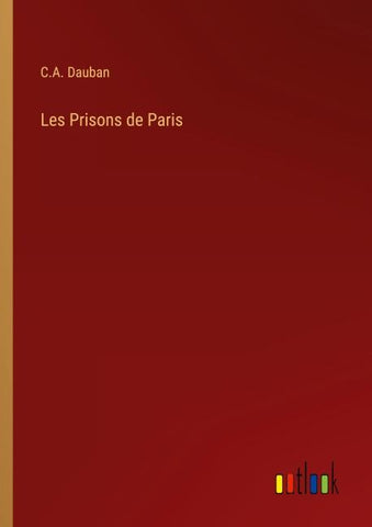Les Prisons de Paris