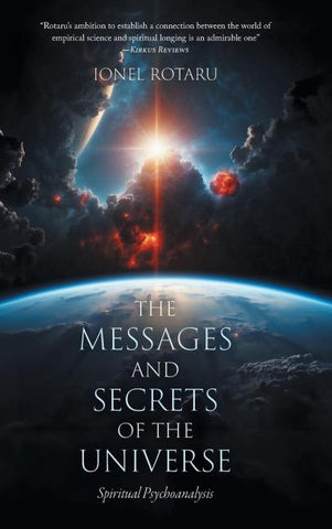 The Messages and Secrets of the Universe