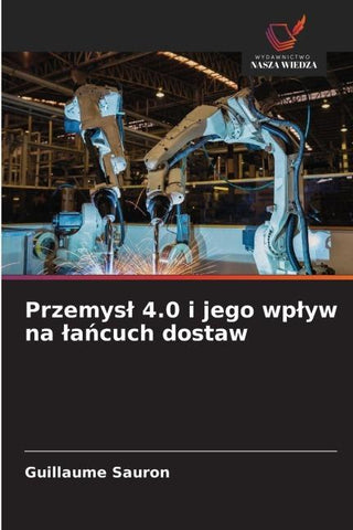 Przemys¿ 4.0 i jego wp¿yw na ¿a¿cuch dostaw