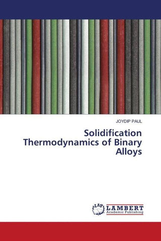 Solidification Thermodynamics of Binary Alloys
