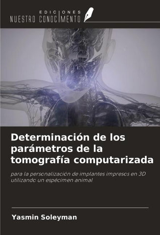 Determinación de los parámetros de la tomografía computarizada