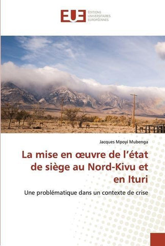 La mise en ¿uvre de l'état de siège au Nord-Kivu et en Ituri