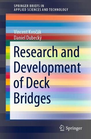 Research and Development of Deck Bridges