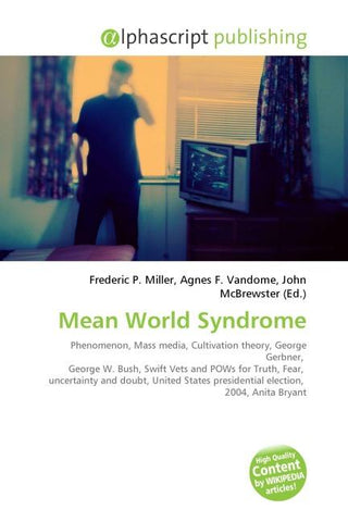 Mean World Syndrome