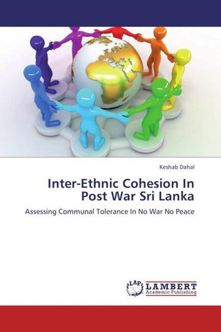 Inter-Ethnic Cohesion In Post War Sri Lanka