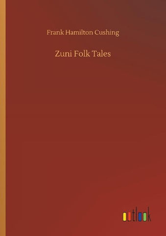 Zuni Folk Tales