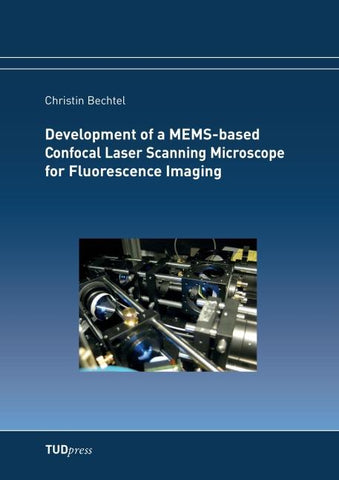 Development of a MEMS-based Confocal Laser Scanning Microscope for Fluorescence Imaging