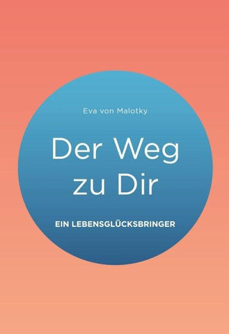 Der Weg zu Dir