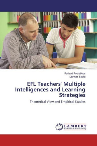 EFL Teachers' Multiple Intelligences and Learning Strategies