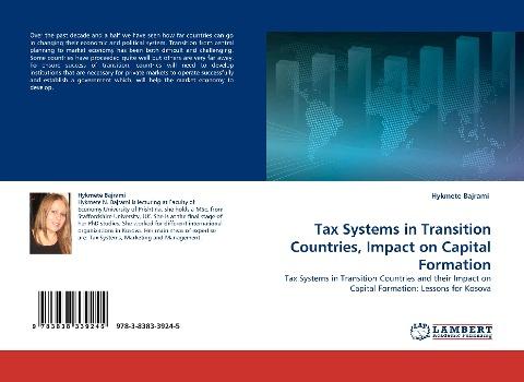 Tax Systems in Transition Countries, Impact on Capital Formation