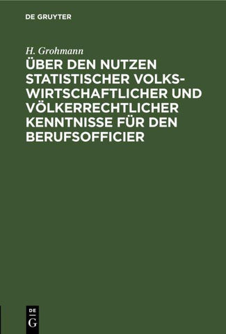 Über den Nutzen statistischer volkswirtschaftlicher und völkerrechtlicher Kenntnisse für den Berufsofficier
