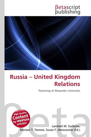 Russia - United Kingdom Relations