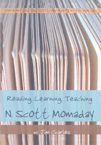 Reading, Learning, Teaching N. Scott Momaday