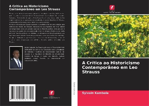 A Crítica ao Historicismo Contemporâneo em Leo Strauss