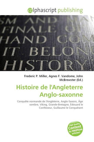 Histoire de l'Angleterre Anglo-saxonne