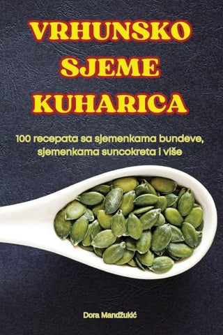 VRHUNSKO SJEME KUHARICA