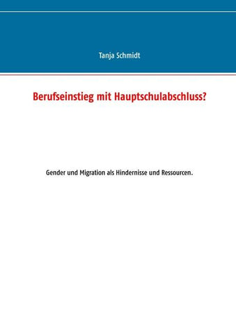 Berufseinstieg mit Hauptschulabschluss?