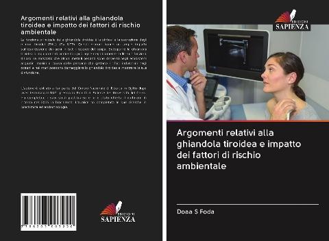 Argomenti relativi alla ghiandola tiroidea e impatto dei fattori di rischio ambientale