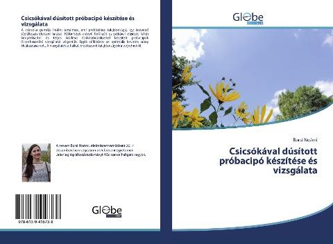Csicsókával dúsított próbacipó készítése és vizsgálata
