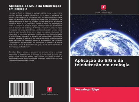 Aplicação do SIG e da teledeteção em ecologia