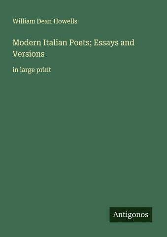Modern Italian Poets; Essays and Versions