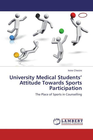 University Medical Students' Attitude Towards Sports Participation