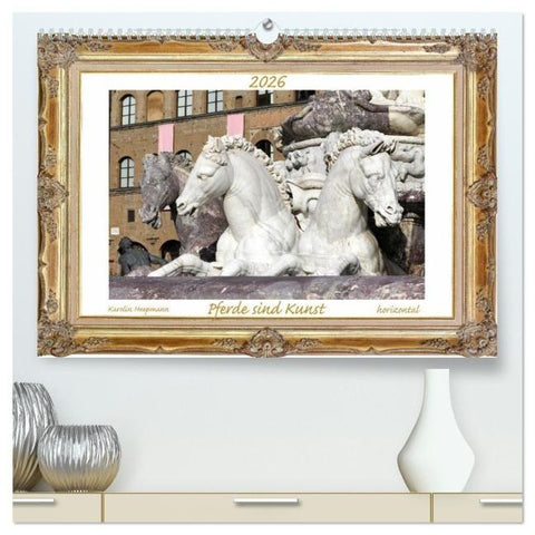 Pferde sind Kunst - horizontal (hochwertiger Premium Wandkalender 2026 DIN A2 quer), Kunstdruck in Hochglanz