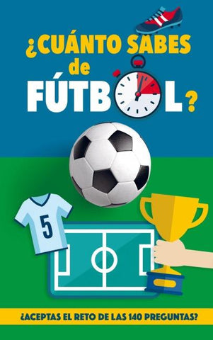 ¿Cuánto sabes de Fútbol?