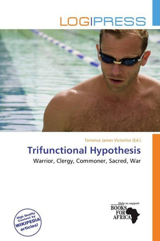 Trifunctional Hypothesis