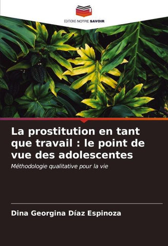 La prostitution en tant que travail : le point de vue des adolescentes