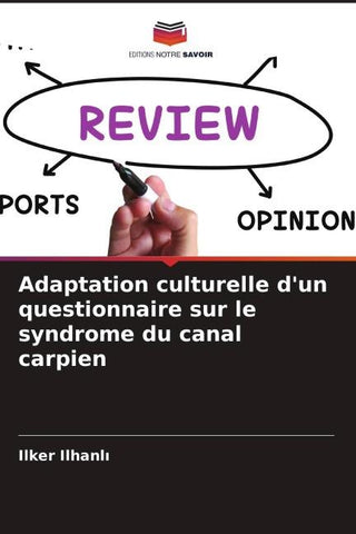 Adaptation culturelle d'un questionnaire sur le syndrome du canal carpien