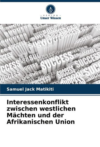 Interessenkonflikt zwischen westlichen Mächten und der Afrikanischen Union