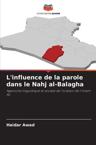 L'influence de la parole dans le Nahj al-Balagha