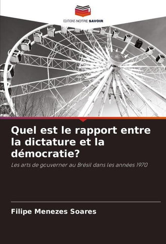 Quel est le rapport entre la dictature et la démocratie?