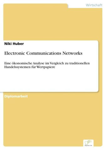Electronic Communications Networks