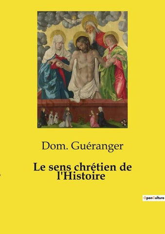 Le sens chrétien de l'Histoire
