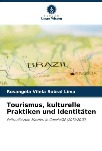 Tourismus, kulturelle Praktiken und Identitäten
