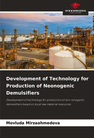 Development of Technology for Production of Neonogenic Demulsifiers