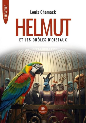 Helmut et les drôles d'oiseaux